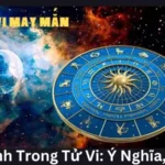 Chữ Bính Trong Tử Vi: Ý Nghĩa, Vai Trò